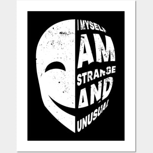 I Myself Am Strange And Unusual Posters and Art